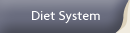 Diet System